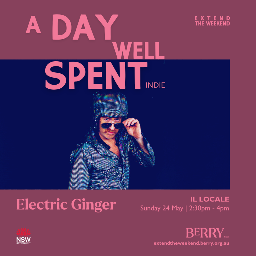 Electric Ginger will perform at Il Locale in Berry on 24 May 2026
