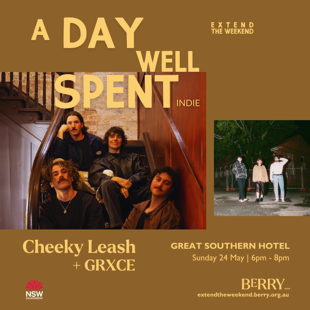 Cheeky Leash + GRXCE - Great Southern Hotel Berry 24 May 2026